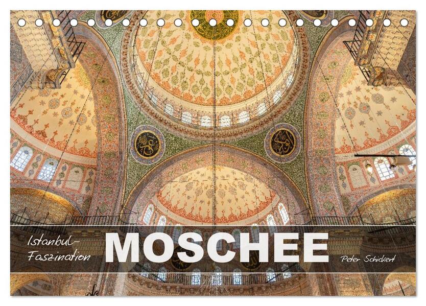 Istanbul - Faszination Moschee (Tischkalender 2026 DIN A5 quer) CALVENDO Monatskalender