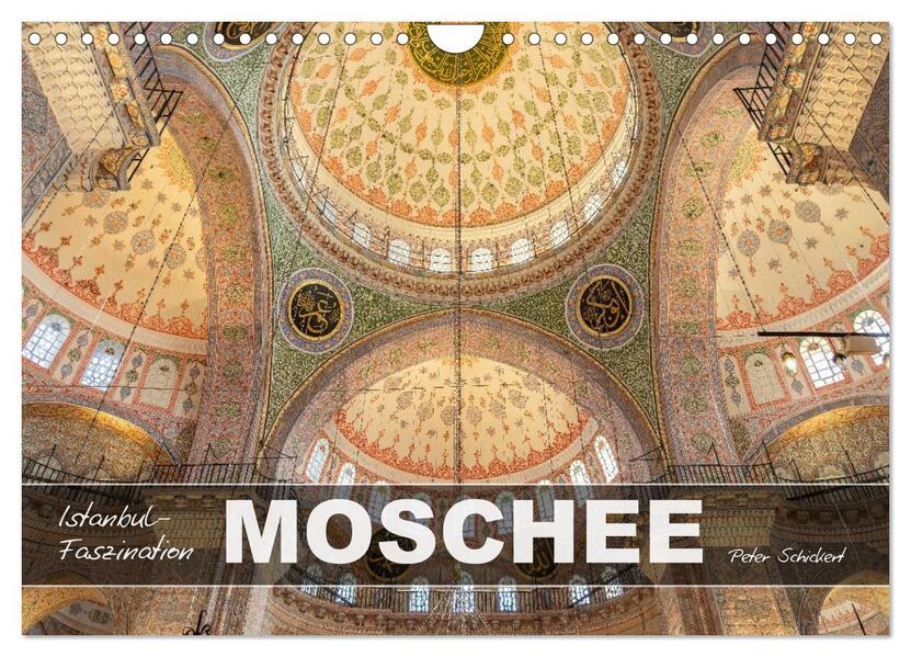 Istanbul - Faszination Moschee (Wandkalender 2026 DIN A4 quer) CALVENDO Monatskalender