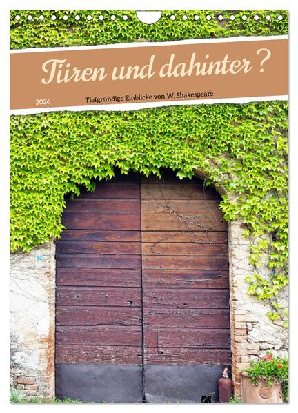 Türen und dahinter ? (Wandkalender 2026 DIN A4 hoch) CALVENDO Monatskalender