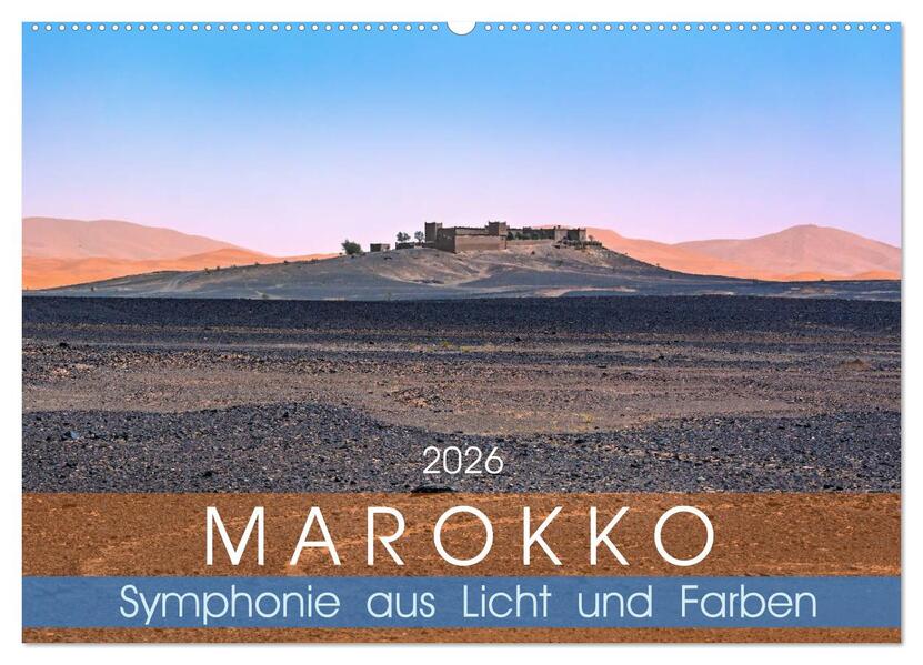 Marokko - Symphonie aus Licht und Farben (Wandkalender 2026 DIN A2 quer) CALVENDO Monatskalender