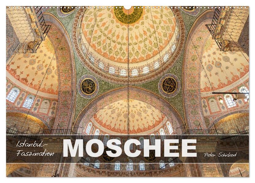 Istanbul - Faszination Moschee (Wandkalender 2026 DIN A2 quer) CALVENDO Monatskalender