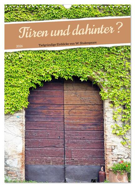 Türen und dahinter ? (Wandkalender 2026 DIN A3 hoch) CALVENDO Monatskalender