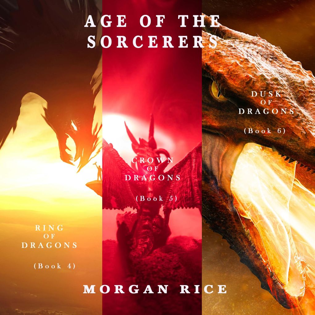 Age of the Sorcerers bundle: Ring of Dragons (#4) Crown of Dragons (#5) and Dusk of Dragons (#6)