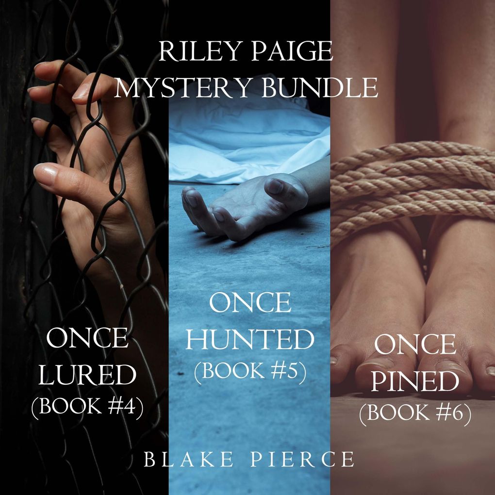 A Riley Paige Mystery Bundle: Once Lured (#4) Once Hunted (#5) and Once Pined (#6)