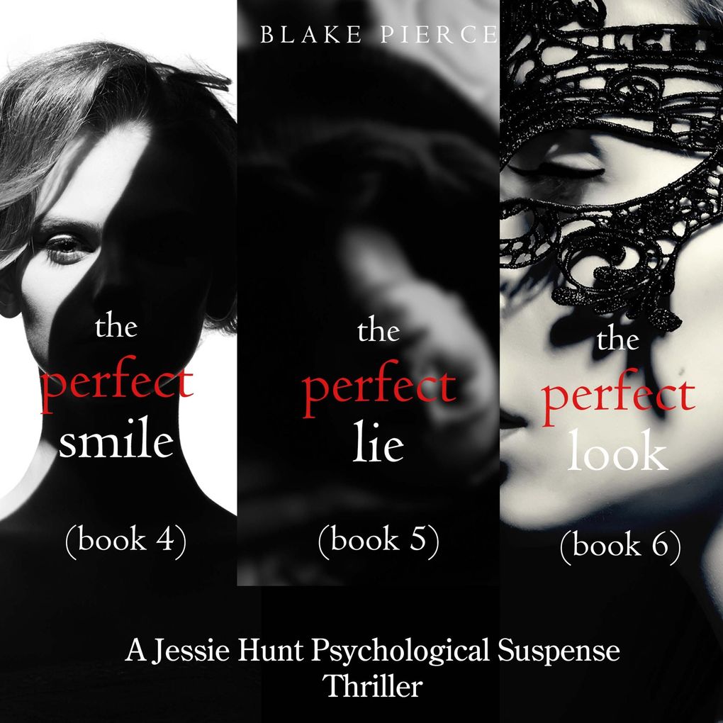 Jessie Hunt Psychological Suspense Bundle: The Perfect Smile (#4) The Perfect Lie (#5) and The Perfect Look (#6)