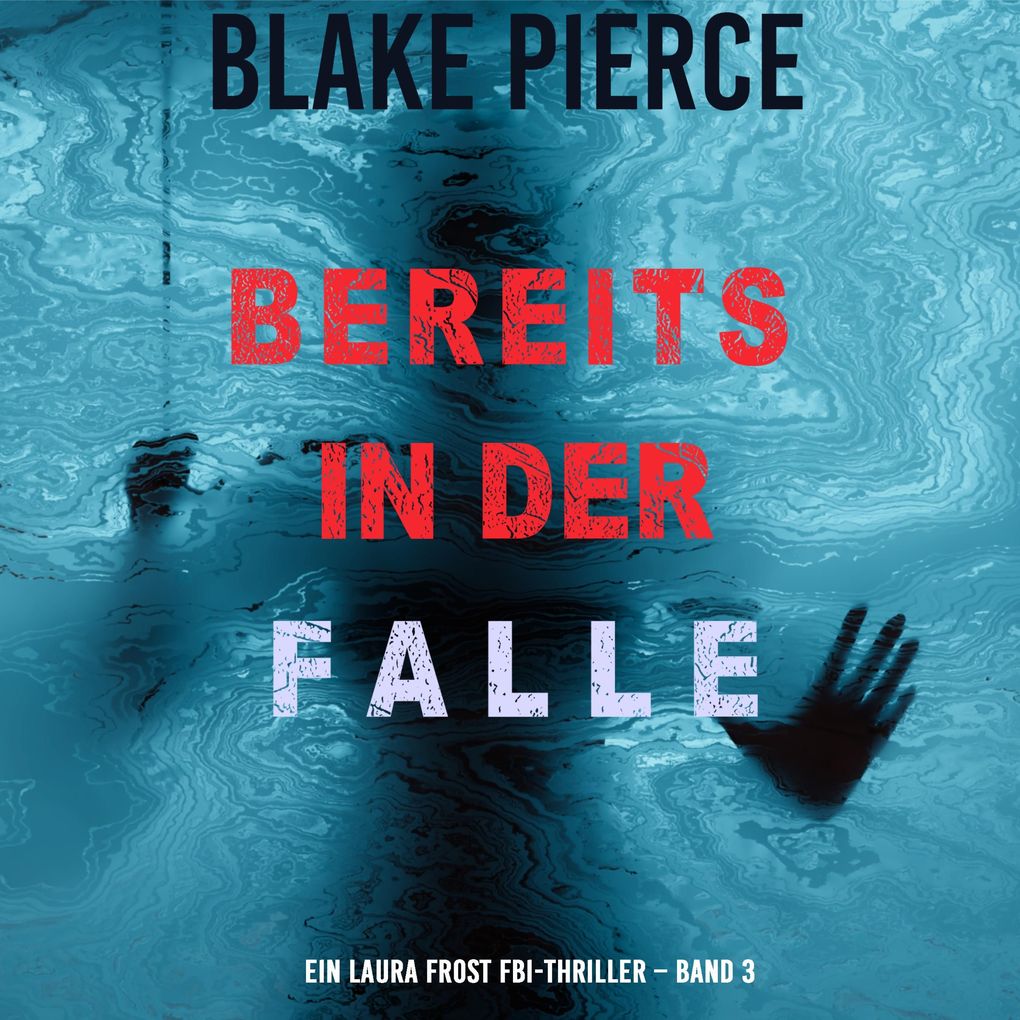 Verstecke Mich (Ein FBI-Thriller mit Katie Winter Band 3)