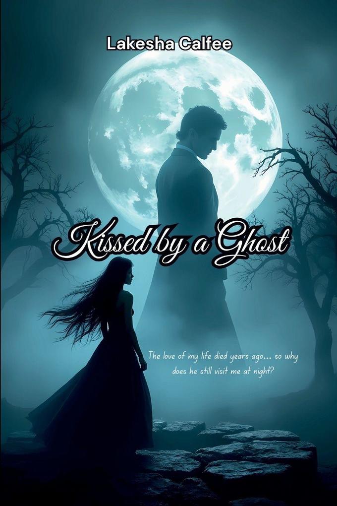 Kissed by a Ghost