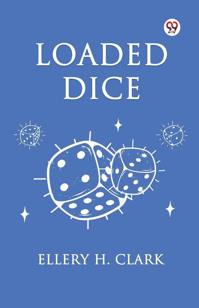 Loaded Dice