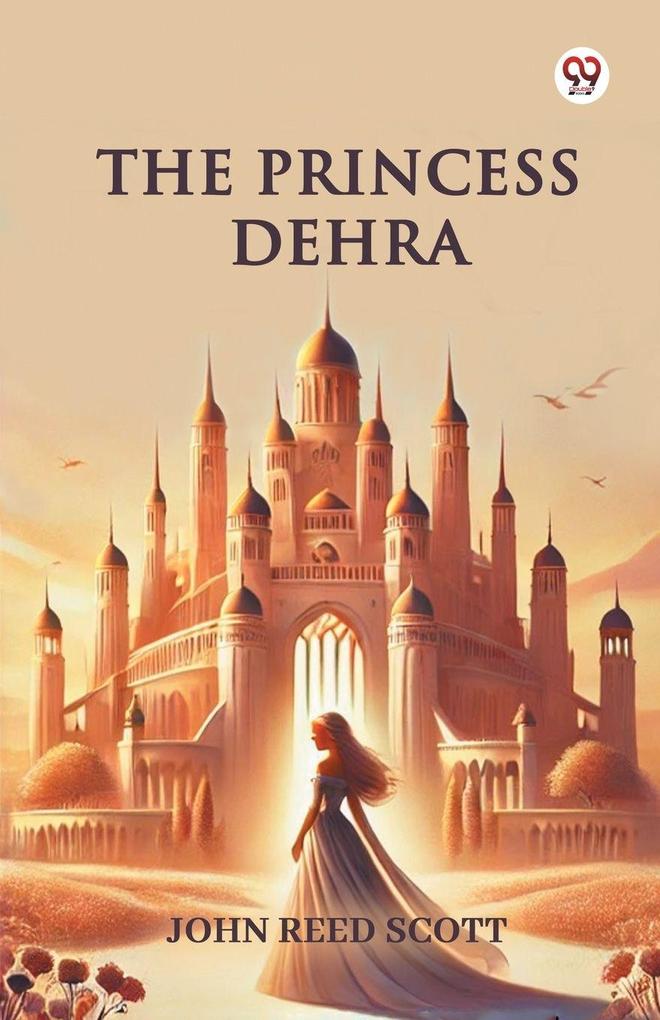 The Princess Dehra