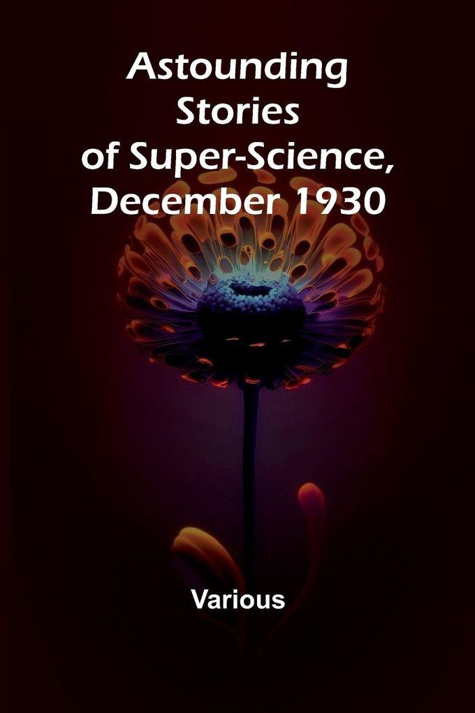 Astounding Stories of Super-Science December 1930
