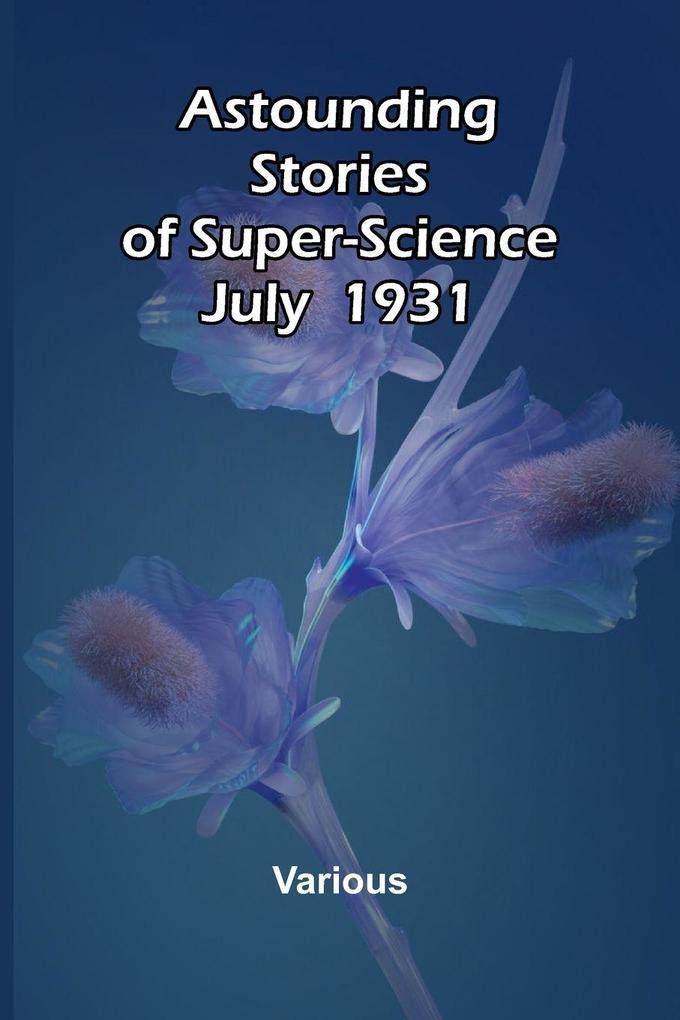 Astounding Stories of Super-Science July 1930