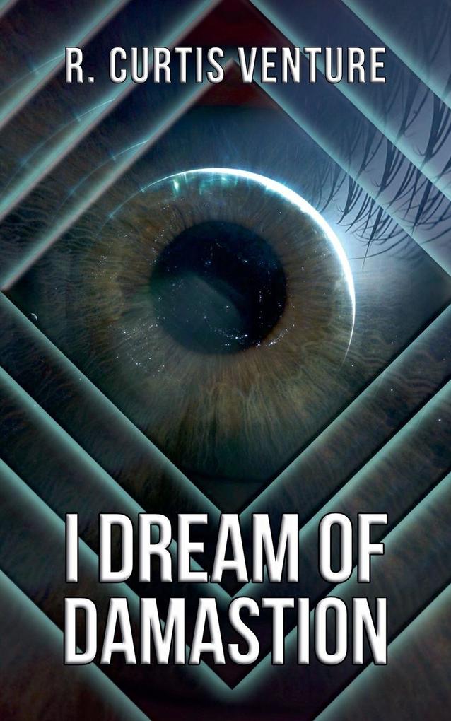 I Dream of Damastion