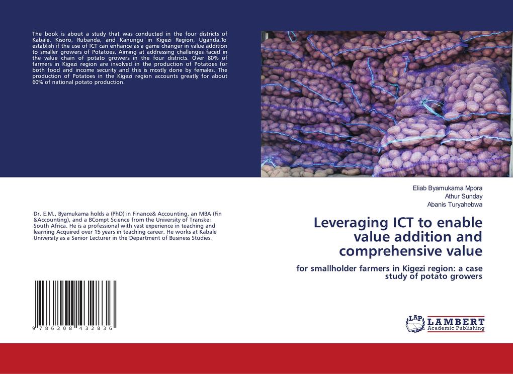 Leveraging ICT to enable value addition and comprehensive value