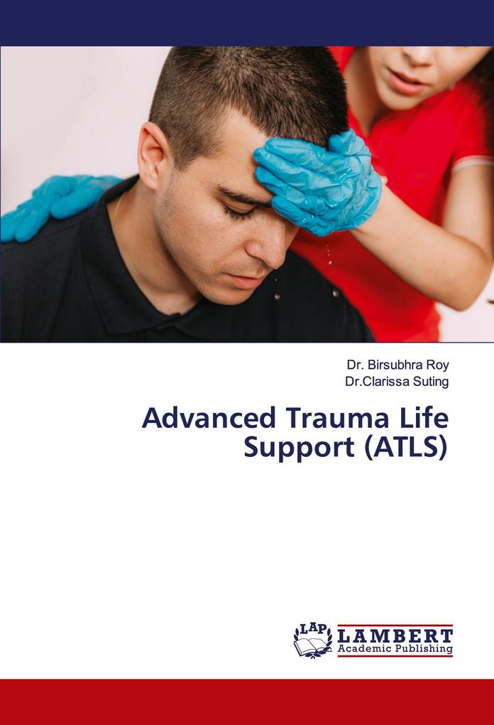 Advanced Trauma Life Support (ATLS)