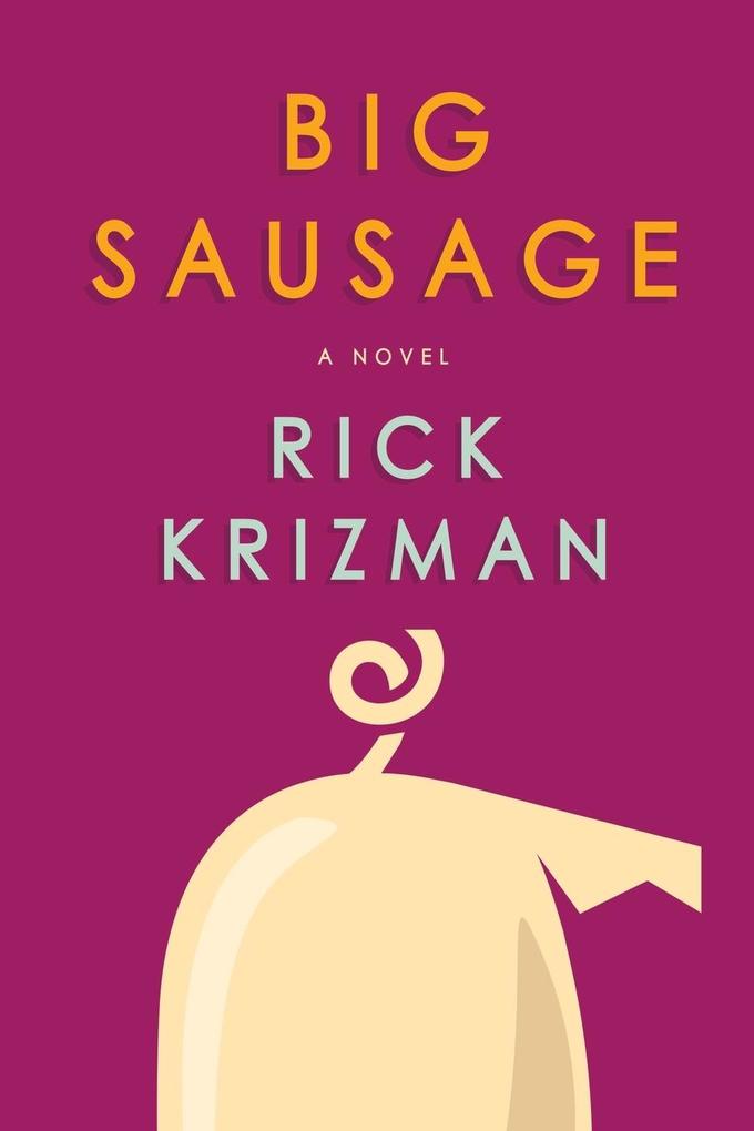 Big Sausage