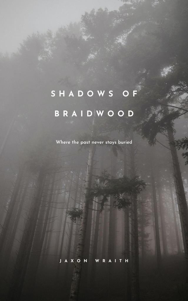 Shadows of Braidwood