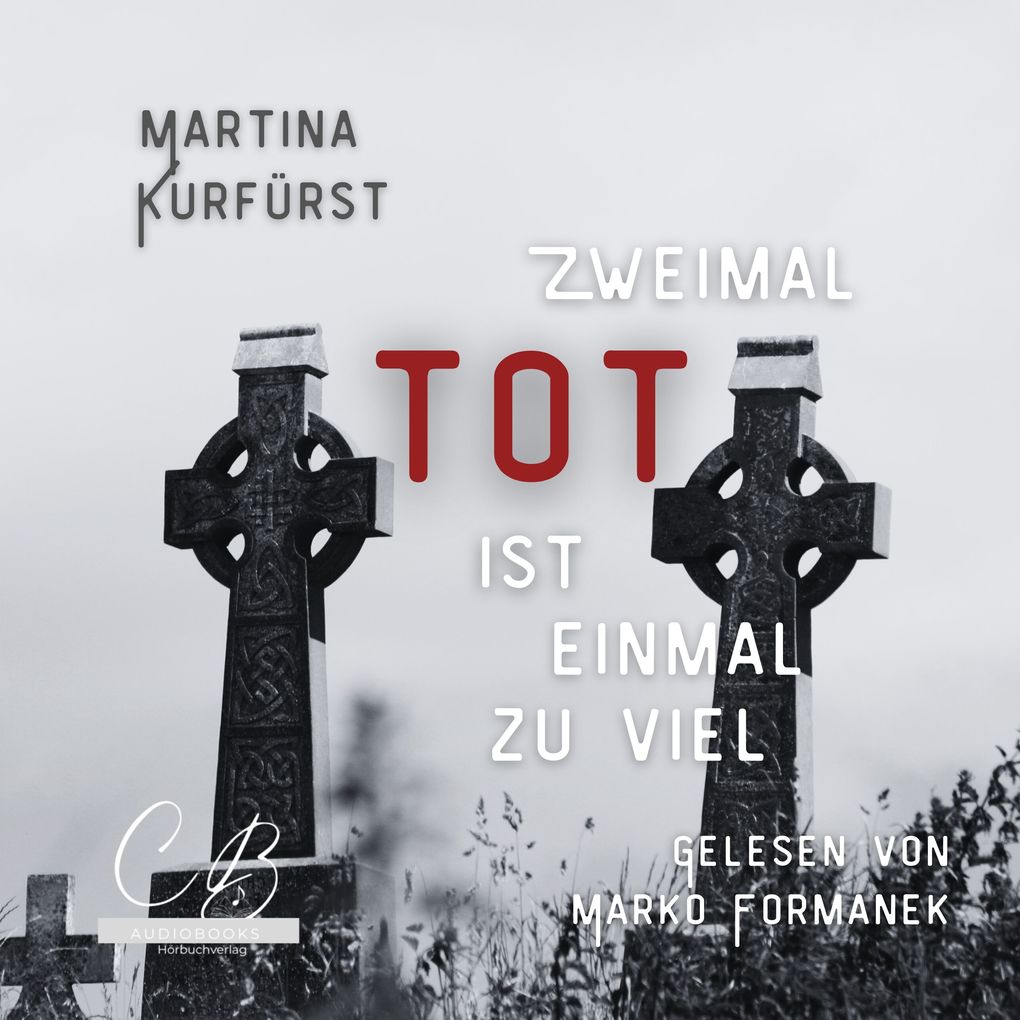 Zweimal tot ist einmal Zuviel