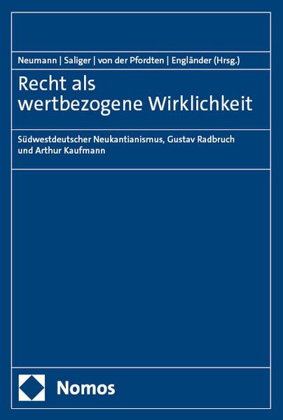 Recht als wertbezogene Wirklichkeit