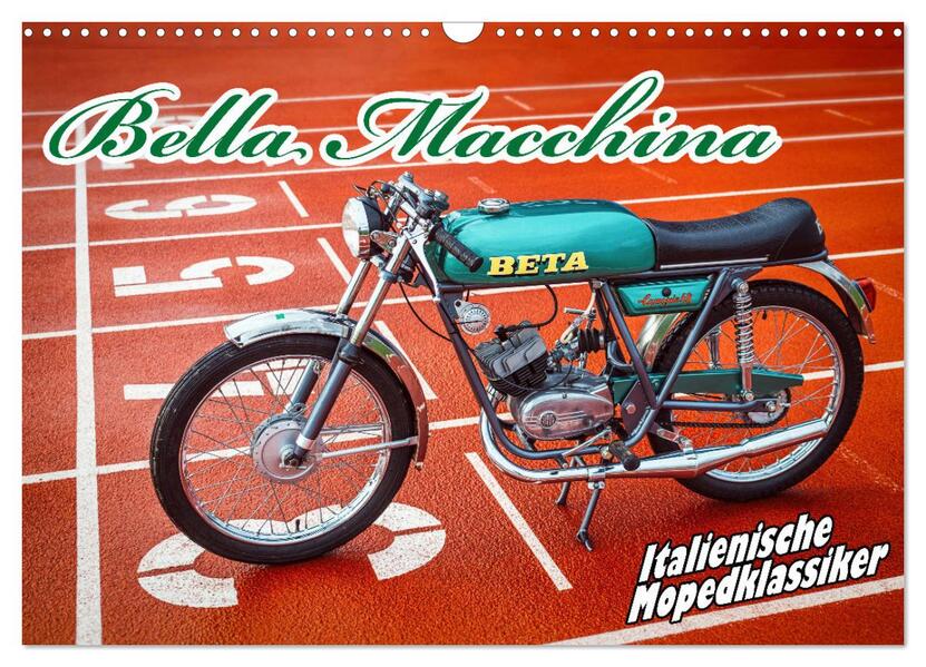 Bella Macchina (Wandkalender 2026 DIN A3 quer) CALVENDO Monatskalender