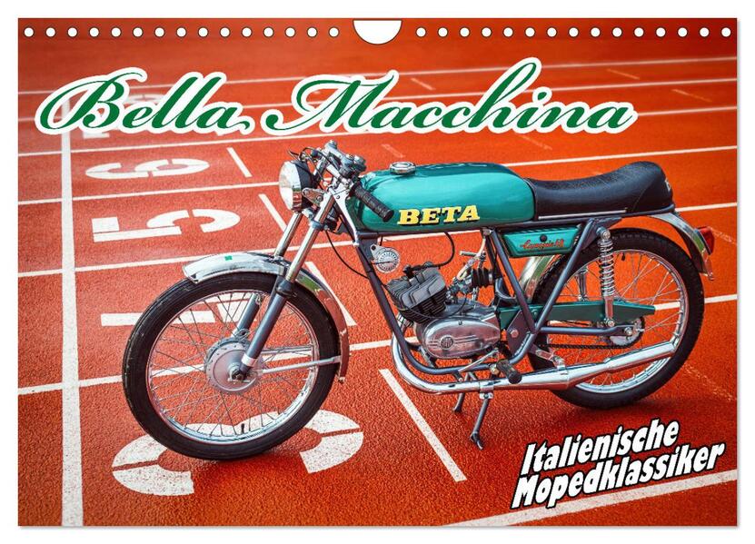 Bella Macchina (Wandkalender 2026 DIN A4 quer) CALVENDO Monatskalender