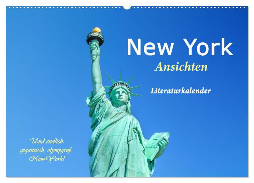 New York Ansichten - Literaturkalender (Wandkalender 2026 DIN A2 quer) CALVENDO Monatskalender