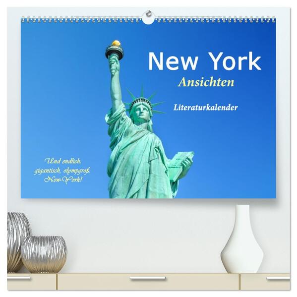 New York Ansichten - Literaturkalender (hochwertiger Premium Wandkalender 2026 DIN A2 quer) Kunstdruck in Hochglanz