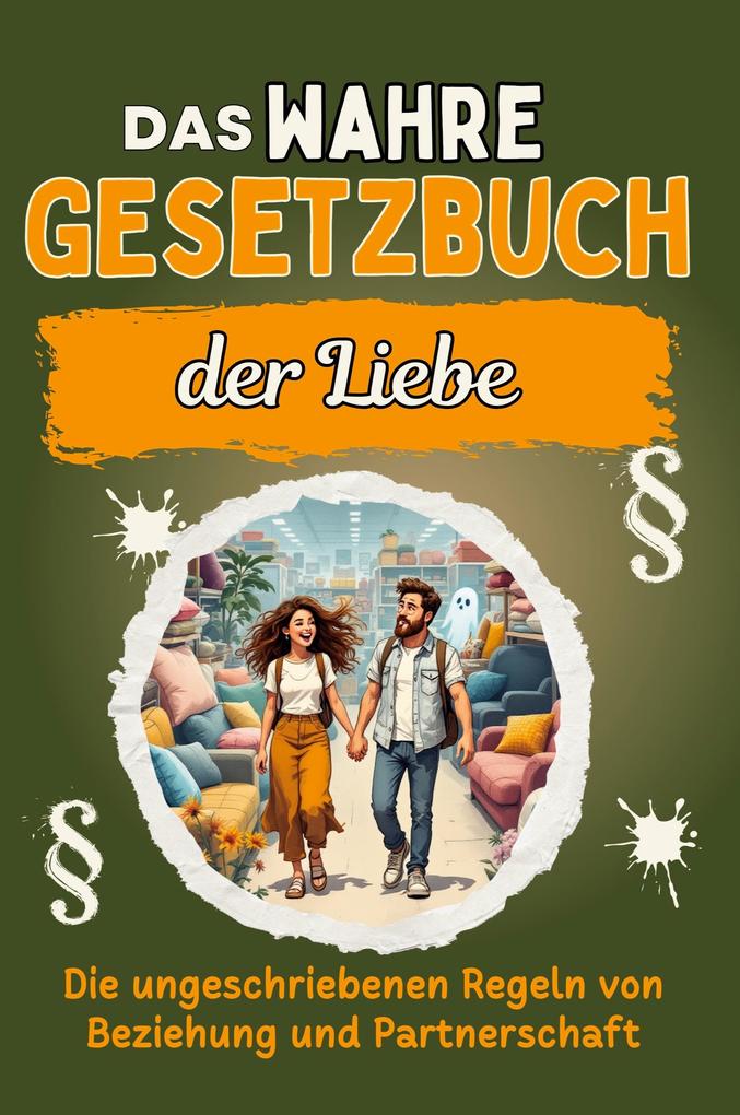 Das wahre Gesetzbuch der Liebe