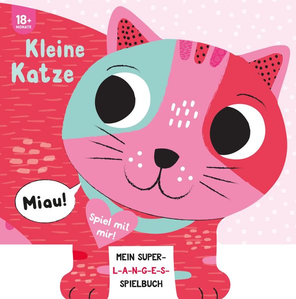 Kleine Katze I Mein superlanges Spielbuch