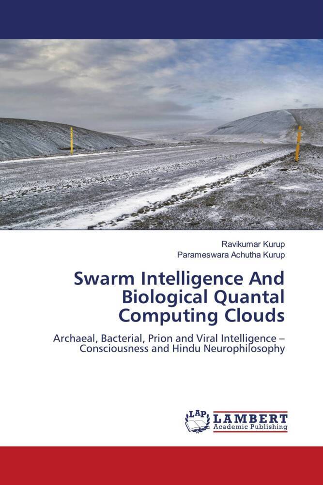 Swarm Intelligence And Biological Quantal Computing Clouds