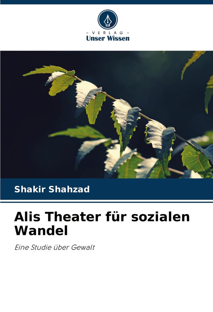 Alis Theater für sozialen Wandel
