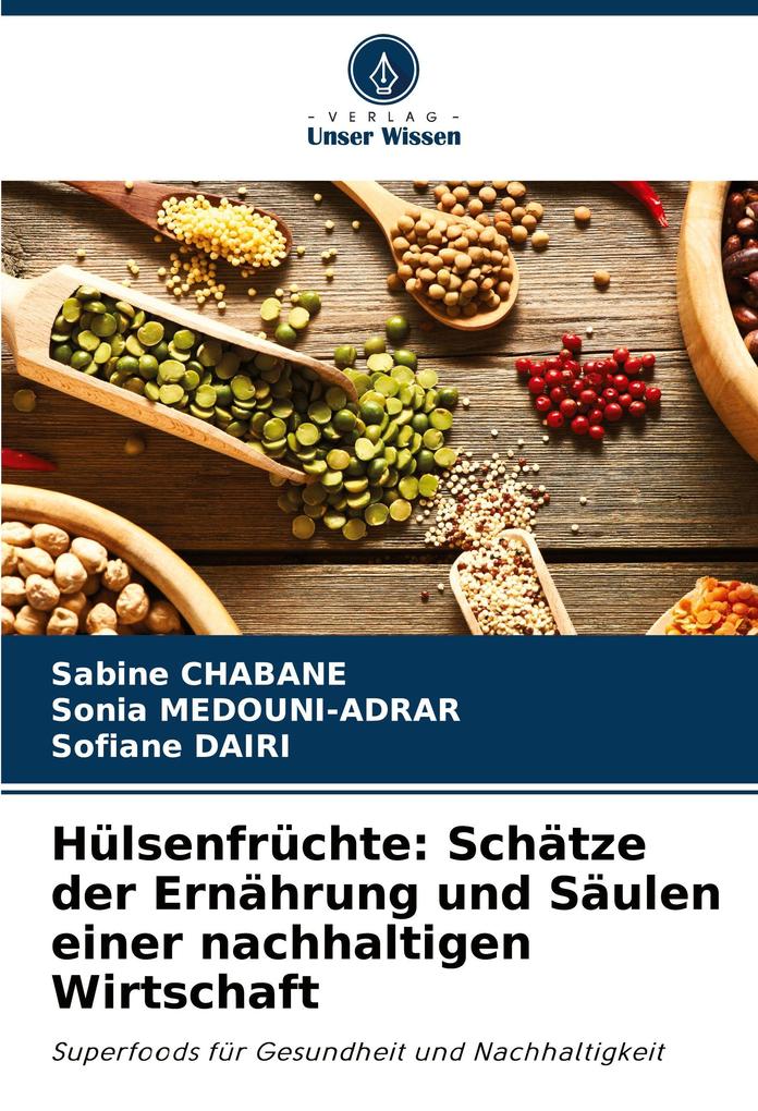 Hülsenfrüchte: Schätze der Ernährung und Säulen einer nachhaltigen Wirtschaft