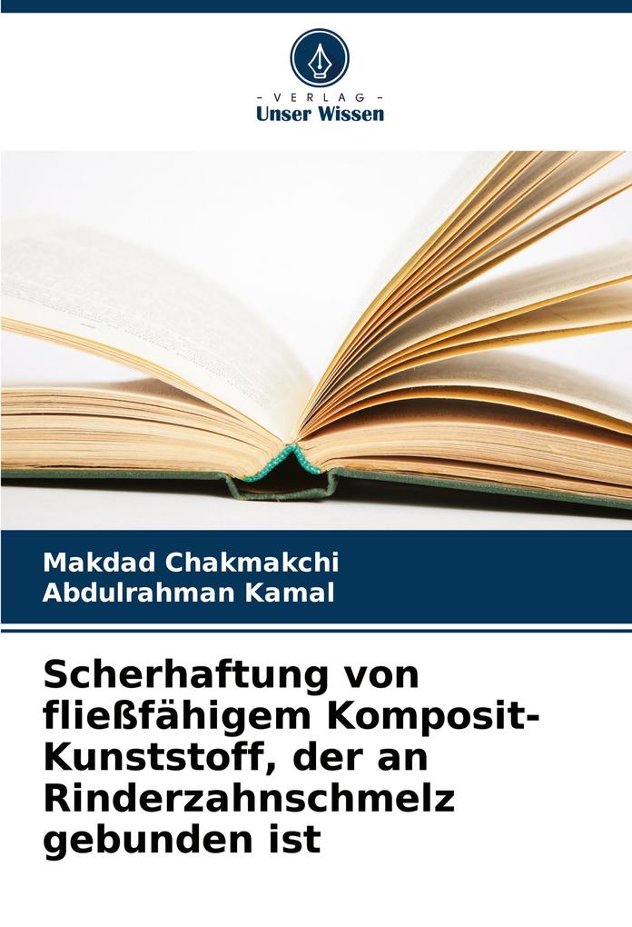 Scherhaftung von fließfähigem Komposit-Kunststoff der an Rinderzahnschmelz gebunden ist