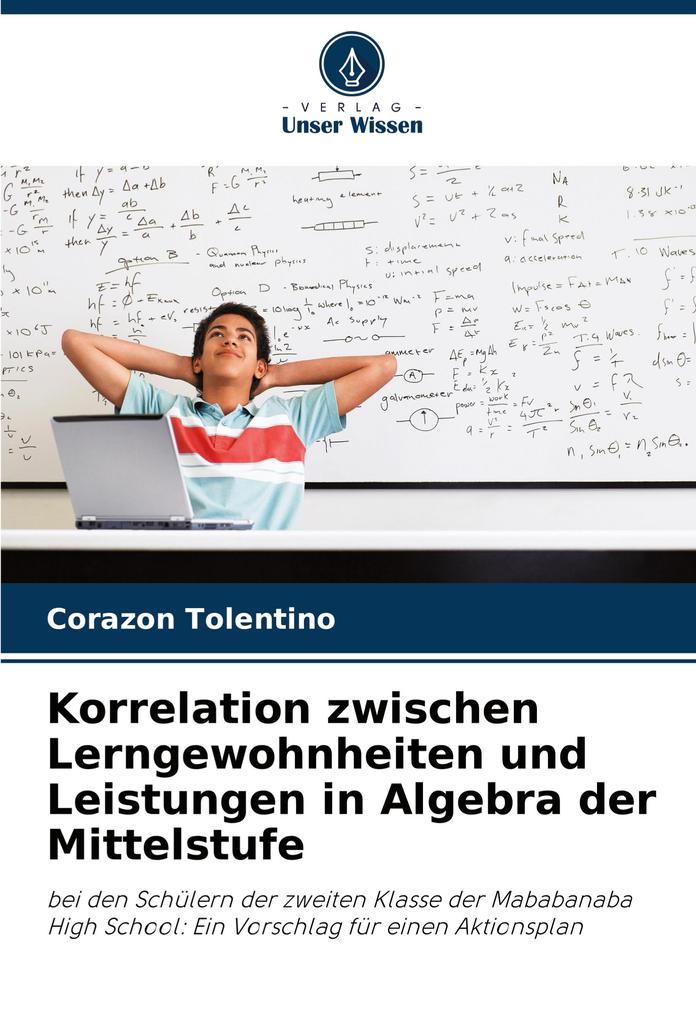 Korrelation zwischen Lerngewohnheiten und Leistungen in Algebra der Mittelstufe