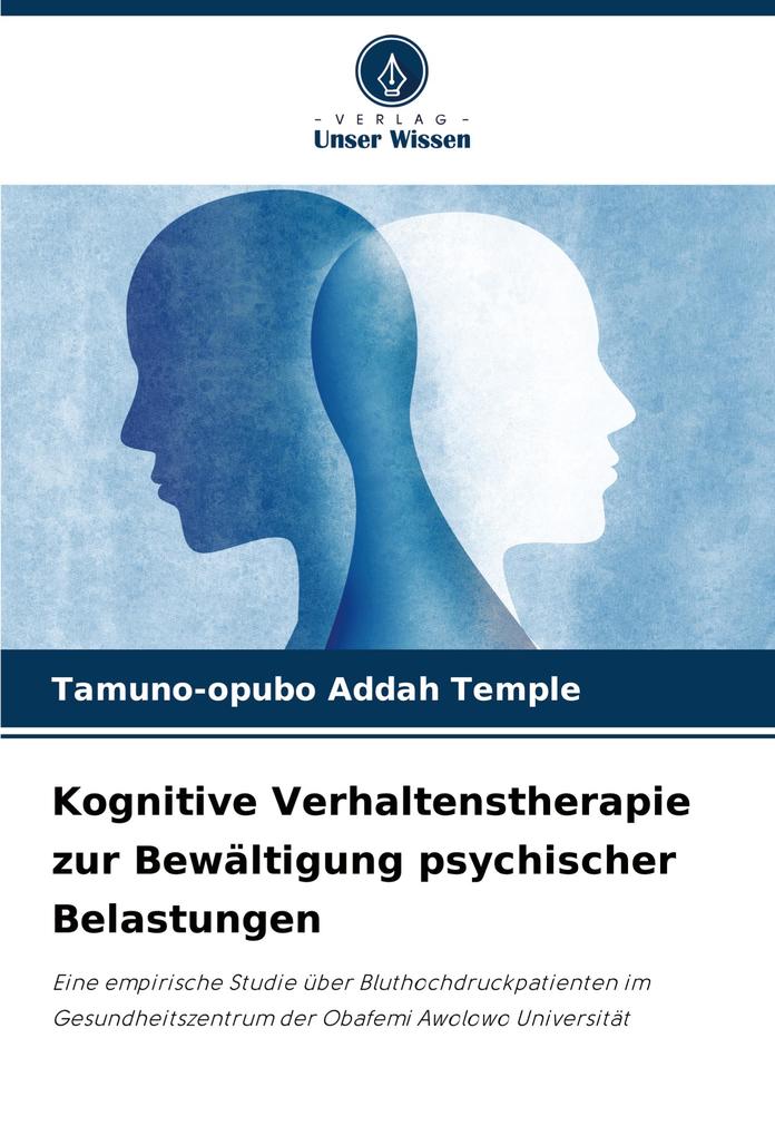 Kognitive Verhaltenstherapie zur Bewältigung psychischer Belastungen