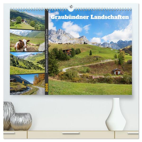 Graubündner Landschaften (hochwertiger Premium Wandkalender 2026 DIN A2 quer) Kunstdruck in Hochglanz