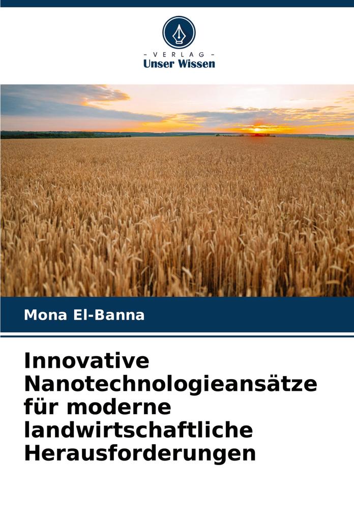 Innovative Nanotechnologieansätze für moderne landwirtschaftliche Herausforderungen