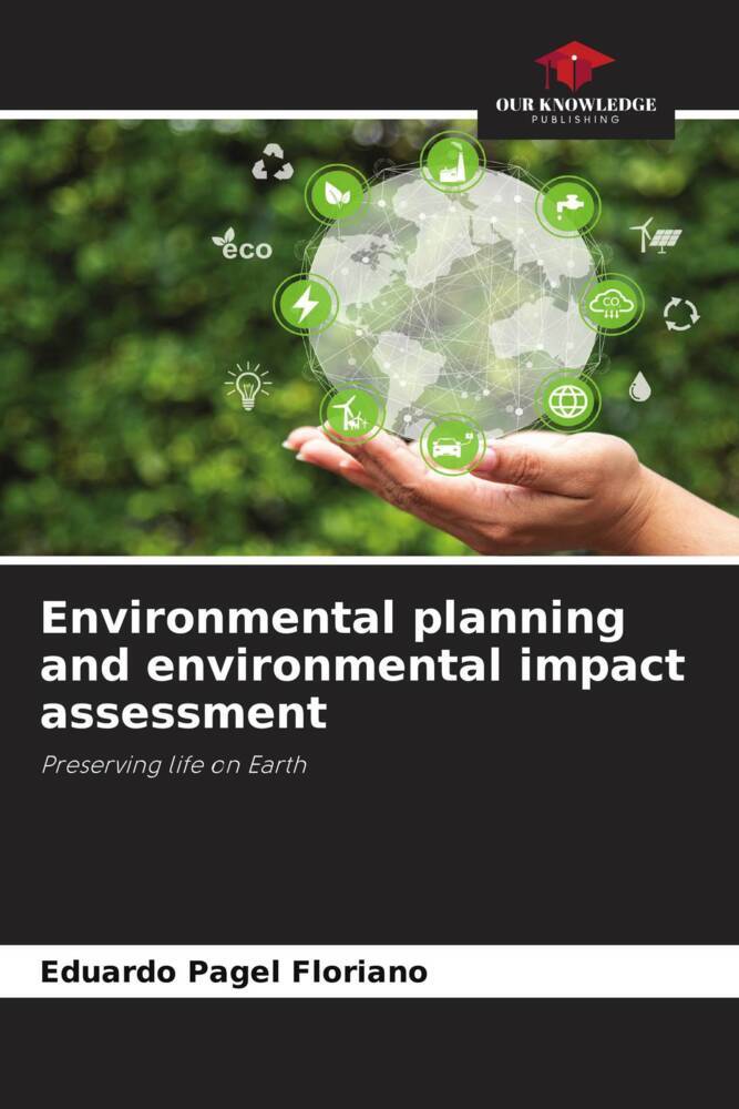 Environmental planning and environmental impact assessment