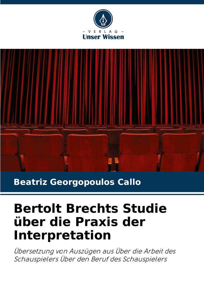 Bertolt Brechts Studie über die Praxis der Interpretation