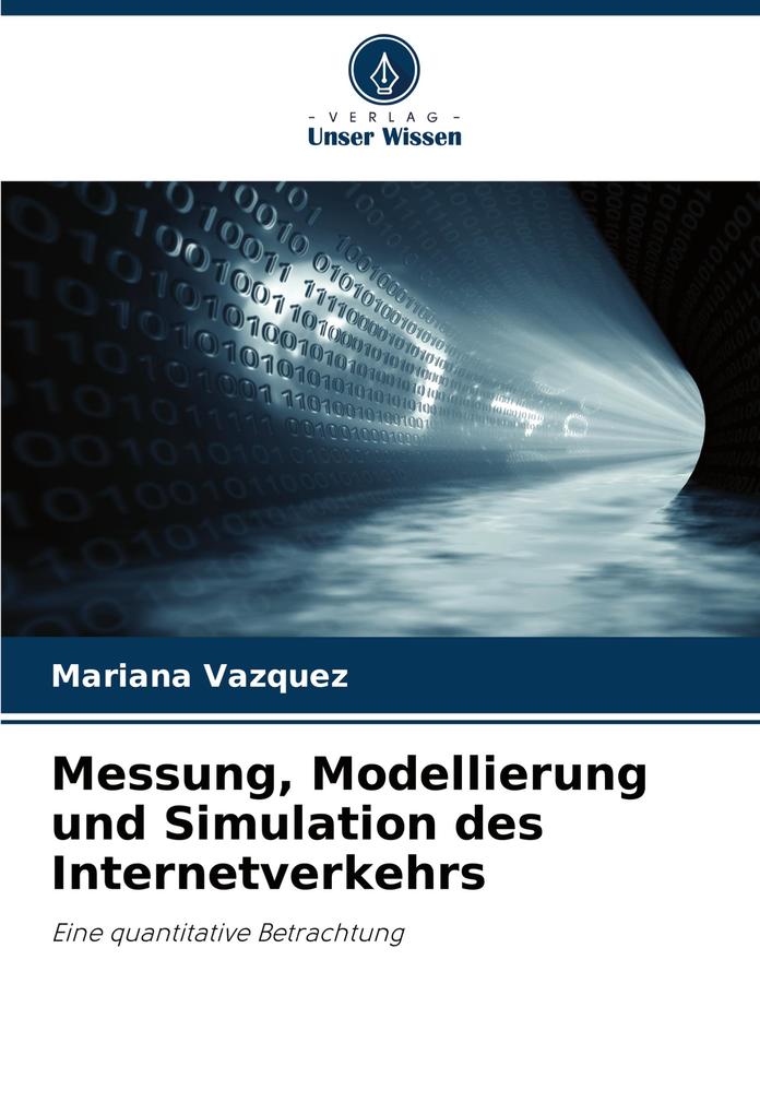 Messung Modellierung und Simulation des Internetverkehrs