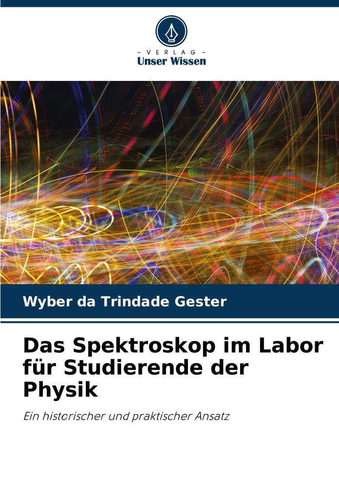 Das Spektroskop im Labor für Studierende der Physik