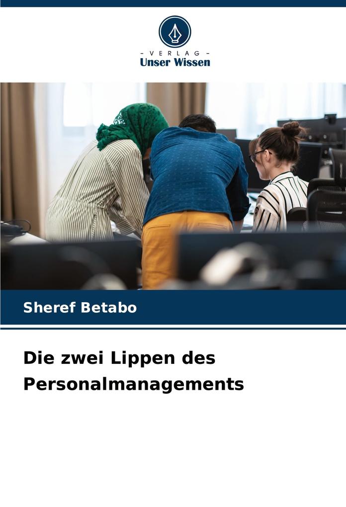 Die zwei Lippen des Personalmanagements