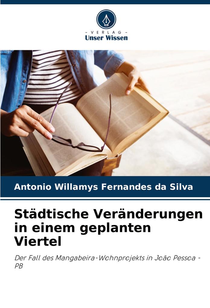 Städtische Veränderungen in einem geplanten Viertel