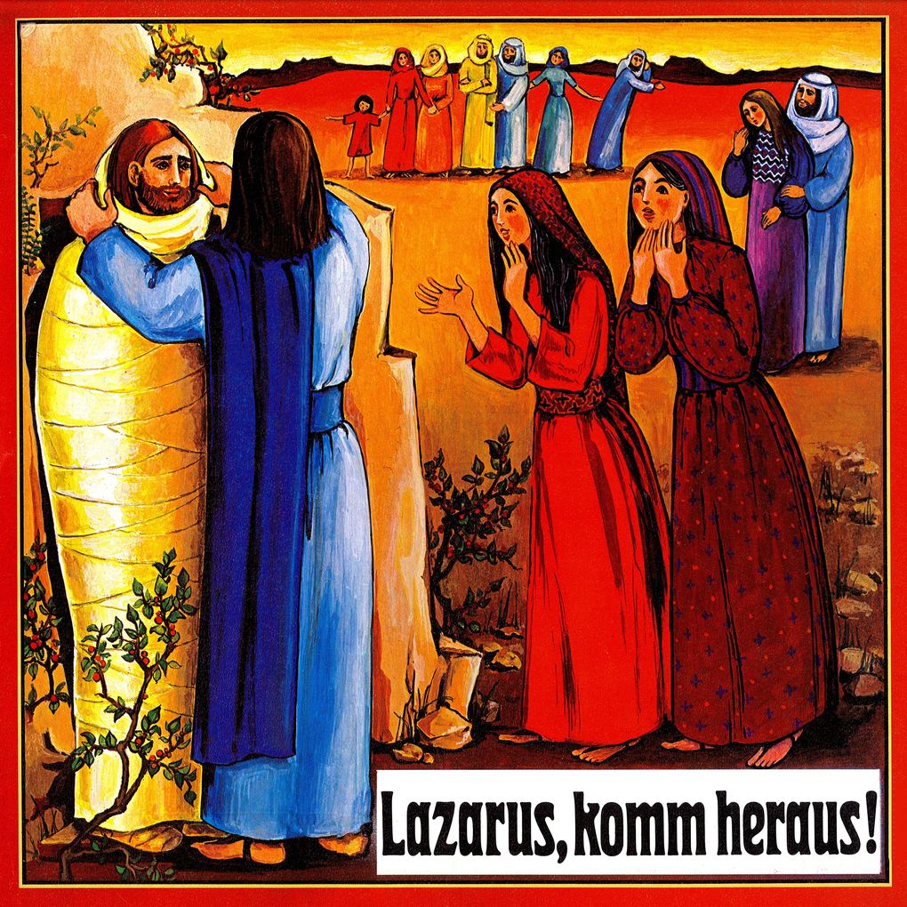 Lazarus komm heraus