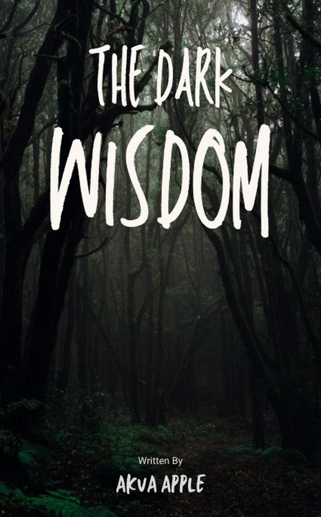 The Dark Wisdom (Max and Charles #2)