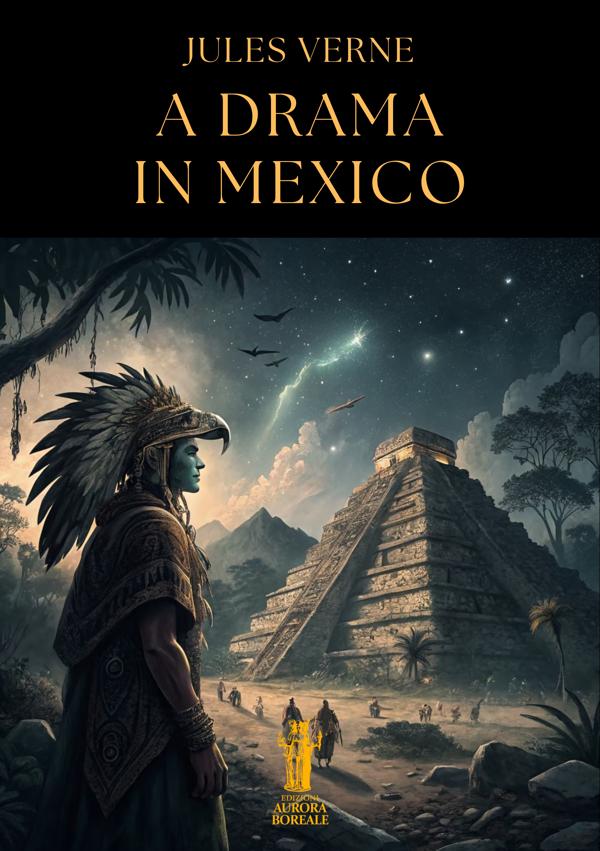 A Drama in Mexico