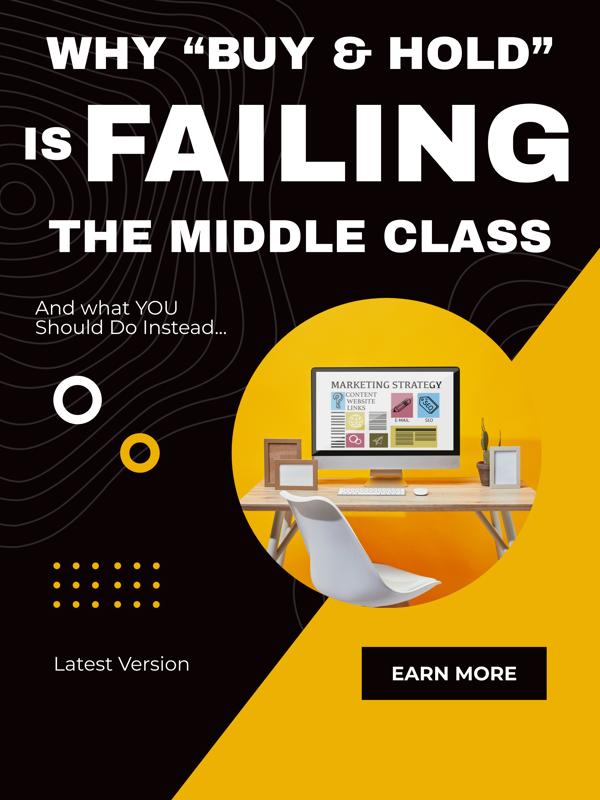 Why 'Buy & Hold' is FAILING the Middle Class
