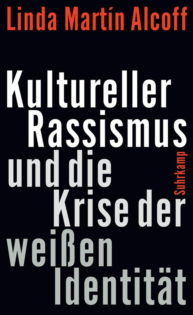 Kultureller Rassismus und die Krise der weißen Identität