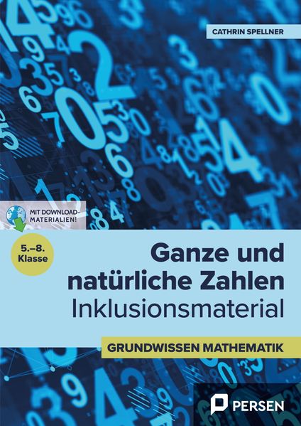 Ganze und natürliche Zahlen - Inklusionsmaterial (5. bis 8. Klasse)