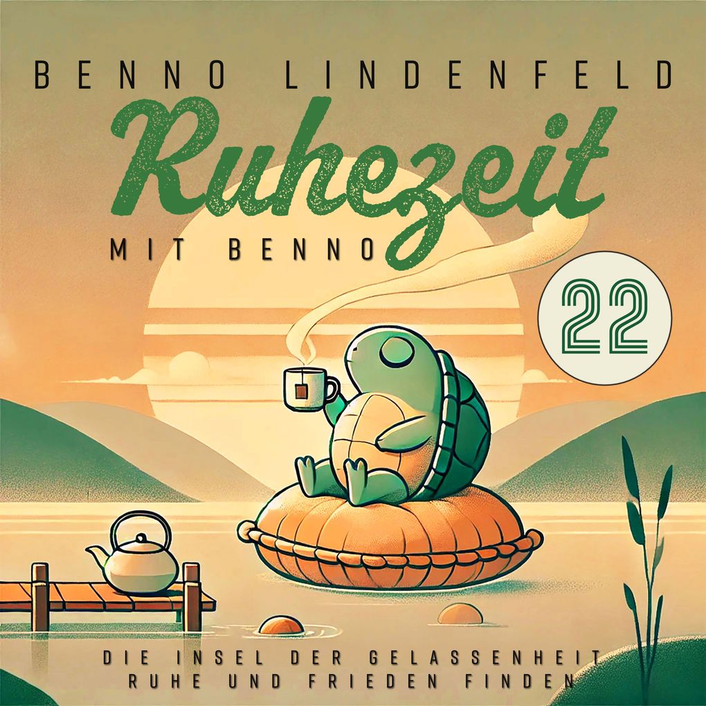 Die Insel der Gelassenheit - Ruhe und Frieden finden