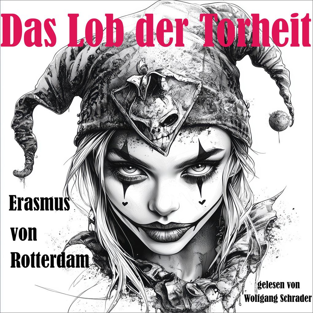 Das Lob der Torheit